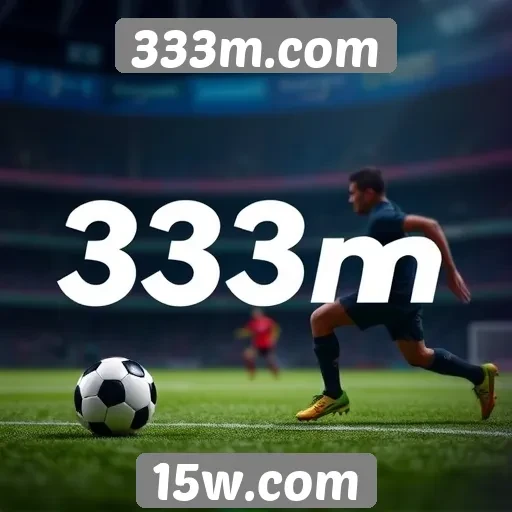 333m.com e suas opções de apostas online
